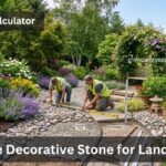 Estimate Decorative Stone for Landscaping