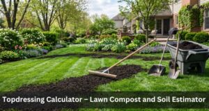Topdressing Calculator – Lawn Compost and Soil Estimator
