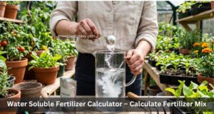 Water Soluble Fertilizer Calculator